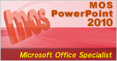 MOS　PowerPoint2010